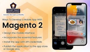 Ways To Develop a Mobile App With Magento 2