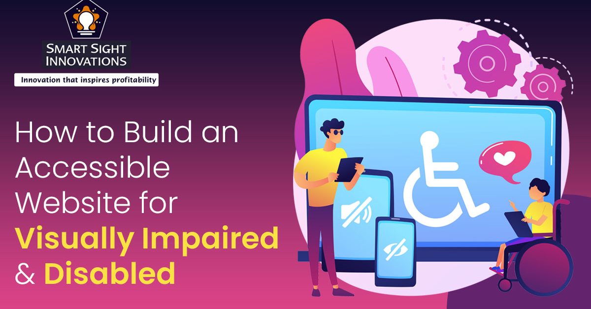 Building Accessible Website for Visually Impaired & Differently-abled