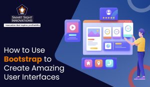 How to Use Bootstrap to Create Amazing User Interfaces