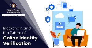 Blockchain and the Future of Online Identity Verification