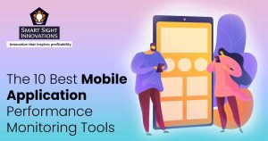 The 10 Best Mobile Application Performance Monitoring Tools