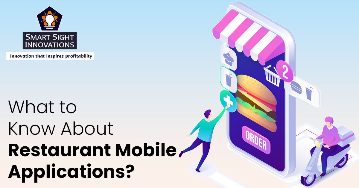 What to Know About Restaurant Mobile Applications?
