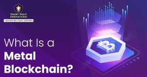 What Is a Metal Blockchain