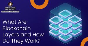 What Are Blockchain Layers and How Do They Work