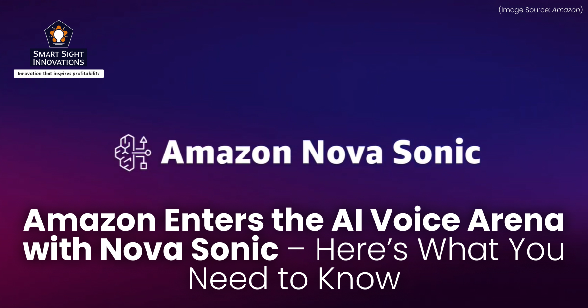 Amazon Enters the AI Voice Arena with Nova Sonic – Here’s What You Need ...