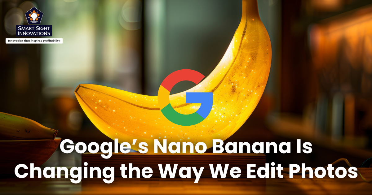Google’s Nano Banana Is Changing the Way We Edit Photos