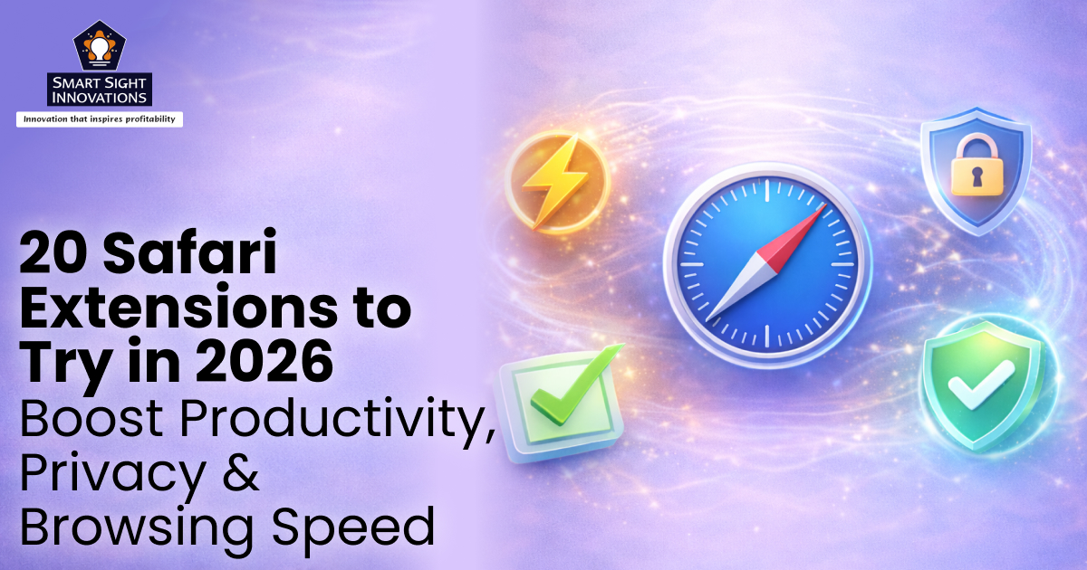 20 Safari Extensions to Try in 2026: Boost Productivity, Privacy & Browsing Speed