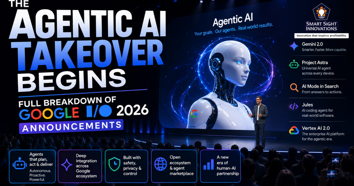 The Agentic AI Takeover Begins — Full Breakdown of Google I/O 2026 Announcements